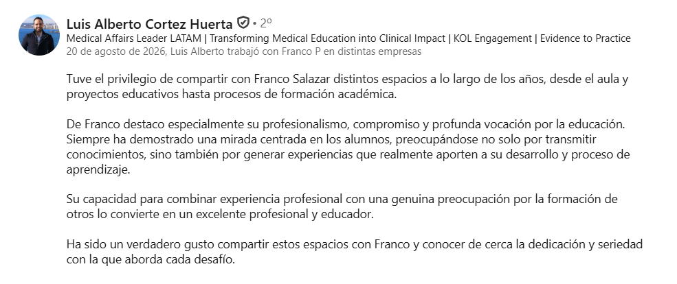 Recomendación de Luis Alberto Cortez Huerta a Franco Salazar Dörr en LinkedIn