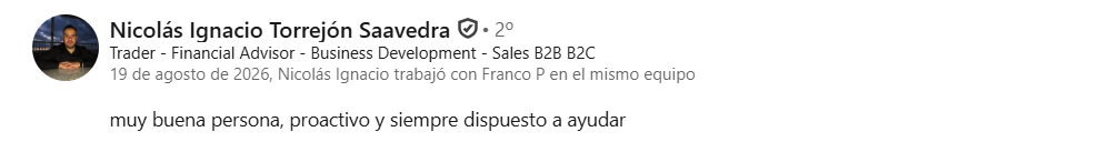 Recomendación de Nicolás Ignacio Torrejón Saavedra a Franco Salazar Dörr en LinkedIn
